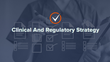 Clinical and Regulatory Strategy Consulting