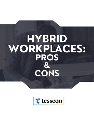 Hybrid Workplaces: Pros and Cons