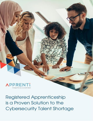 Registered Apprenticeship Is a Proven Solution to the Cybersecurity Talent Shortage