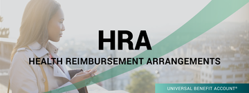 Health Reimbursement Arrangements (HRA) Administration