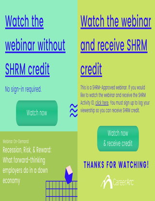 SHRM-Approved Webinar: Recession, Risk, Reward. What forward-thinking employers do in a down economy