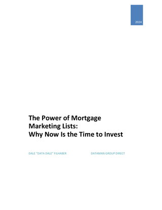 The Power of Mortgage Marketing Lists: Why NOW Is the Time to Invest