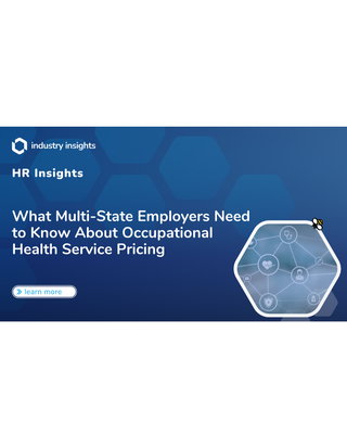What Multi-State Employers Need to Know About Occupational Health Service Pricing