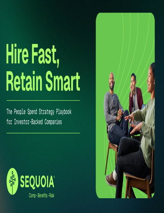 Hire Fast, Retain Smart: The People Spend Strategy Playbook for Investor-Backed Companies