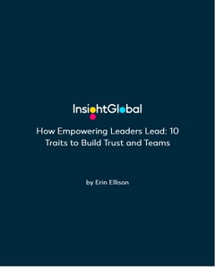 How Empowering Leaders Lead: 10 Traits to Build Trust and Teams