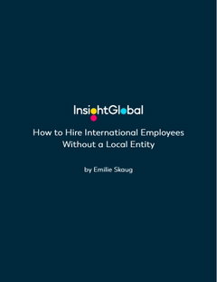 How to Hire International Employees Without a Local Entity