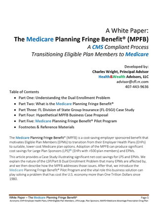 The Medicare Planning Fringe Benefit® (MPFB)