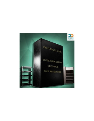 The Complete Guide to Choosing Display Stands for Your Retail Store