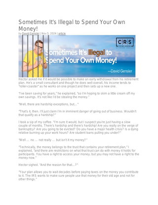 Sometimes it is illegal to spend your own money