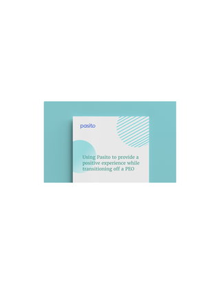 A smooth transition off PEO for employees and the business with Pasito