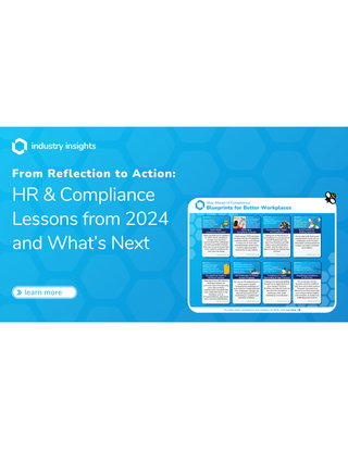 From Reflection to Action: HR & Compliance Lessons from 2024 and What’s Next