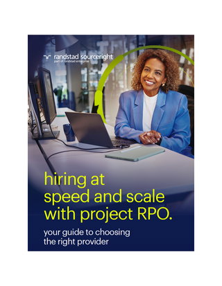 Hiring at speed and scale with project RPO: your guide to choosing the right provider