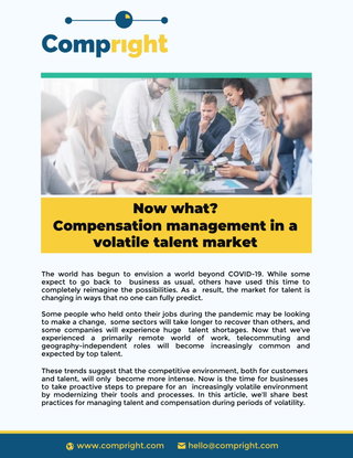 Now what? Compensation management in a volatile talent market