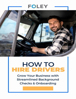 How To Hire Drivers And DOT Background Checks