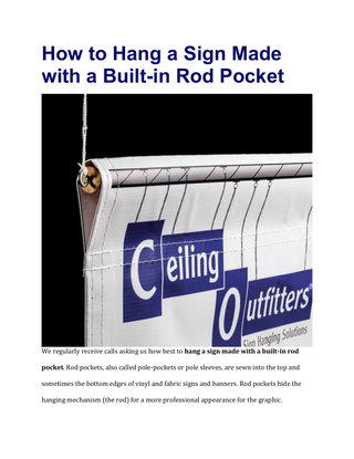 How to Hang a Sign Made with a Built-in Rod Pocket