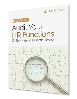 Checklist: Audit Your HR Functions (Or Risk Missing Essential Tasks)
