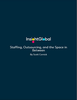Staffing, Outsourcing, and the Space in Between