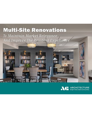 Multi-Site Renovations: Maintain Market Relevance And Improve The Resident Experience