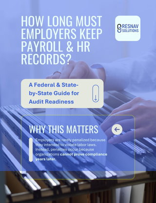 Guide: How Long Must Employers Keep Payroll and HR Records by State