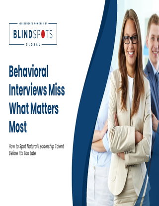 Behavioral Interviews Miss What Matters Most
