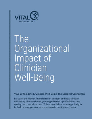 The Organizational Impact of Clinician Well-Being (eBook)
