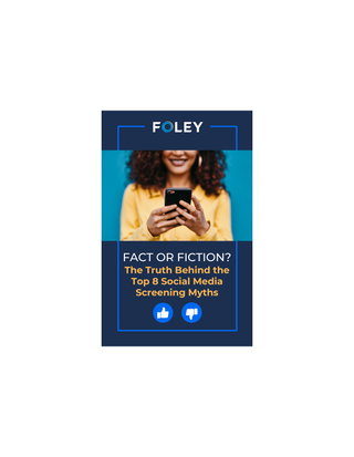 Fact or Fiction: The Truth Behind the Top 8 Social Media Screening Myths