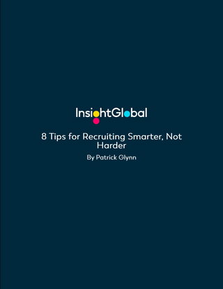 8 Tips for Recruiting Smarter, Not Harder