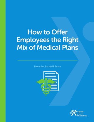 How to Offer Employees the Right Mix of Medical Plans