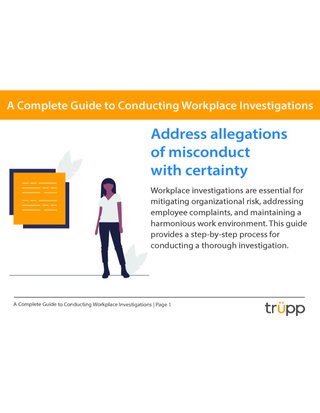 A Complete Guide to Conducting Workplace Investigations