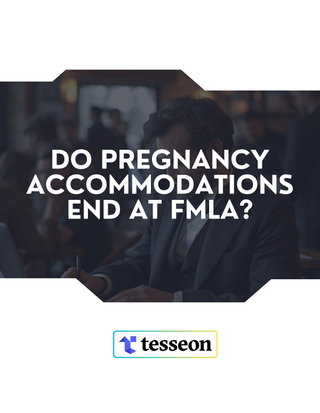 Do Pregnancy Accommodations End at FMLA?