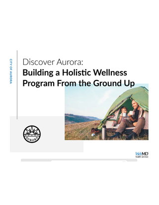 How the City of Aurora Built a Holistic Wellness Program From the Ground Up