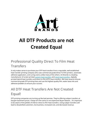 All DTF Products are not Created Equal