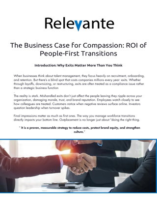  The Business Case for Compassion: ROI of People-First Transitions