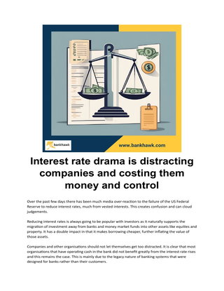Interest rate drama is distracting companies and costing them money and control