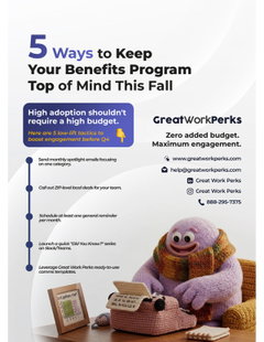 5 Ways to Keep Your Benefits Program Top of Mind This Fall