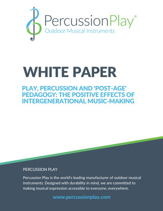 Play, Percussion and 'Post-Age' Pedagogy: The Positive Effects of Intergenerational Music-Making