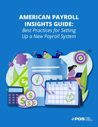 American Payroll Insights - Best practices for setting up a new payroll system