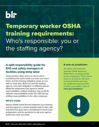 Temporary worker OSHA training requirements: Who's responsible: you or the staffing agency?