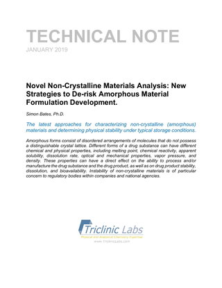 Novel Non-Crystalline Materials Analysis: New Strategies to De-risk Amorphous Material Formulation D