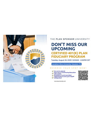 Certified 401(k) Plan Fiduciary Program Rice University | Houston, TX | August 26, 2025