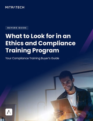 What to Look For in an Ethics & Compliance Training Program