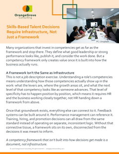 Skills-Based Talent Decisions Require Infrastructure, Not Just a Framework