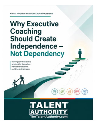 Why Executive Coaching Should Create Independence – Not Dependency