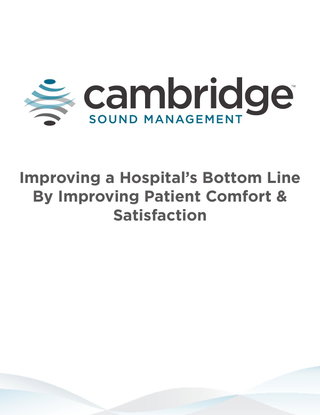 Improving a Hospital’s Bottom Line By Improving Patient Comfort & Satisfaction
