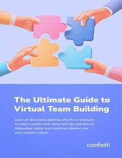 Connection in the Remote World: The Ultimate Guide to Virtual Team Building