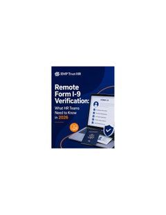 Remote Form I-9 Verification: What HR Teams Need to Know in 2026 