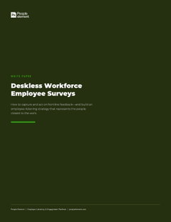 Deskless Workforce Surveys: How to Capture and Act on Frontline Feedback
