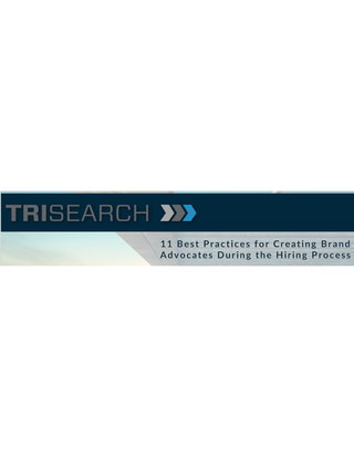 11 Best Practices for Creating Brand Advocates During the Hiring Process