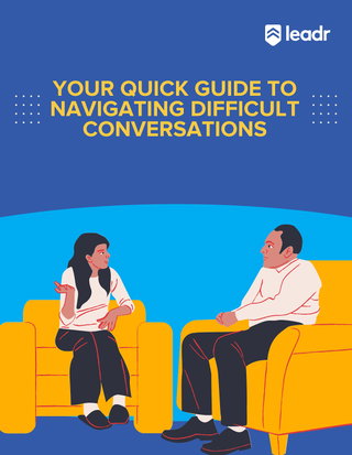 Your Quick Guide to Navigating Difficult Conversations