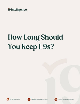 How Long Should You Keep I-9s?